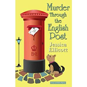 Murder Through the English Post, Hardback - Jessica Ellicott imagine