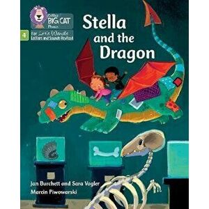 Stella and the Dragon. Phase 4 Set 1, Paperback - Sara Vogler imagine