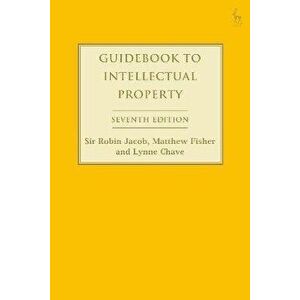 Guidebook to Intellectual Property. 7 ed, Paperback - *** imagine