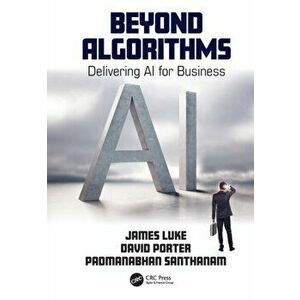 Beyond Algorithms. Delivering AI for Business, Paperback - *** imagine