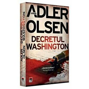 Decretul Washington - Jussi Adler Olsen imagine