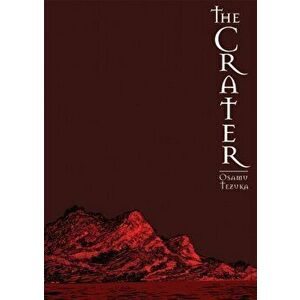 The Crater, Paperback - Osamu Tezuka imagine