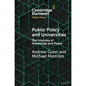 Public Policy and Universities. The Interplay of Knowledge and Power, Paperback - *** imagine