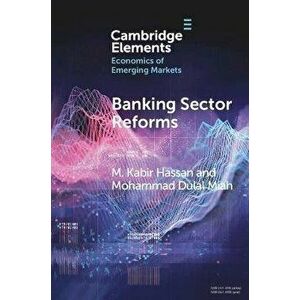 Banking Sector Reforms. Is China Following Japan's Footstep?, Paperback - Mohammad Dulal Miah imagine