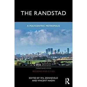 The Randstad. A Polycentric Metropolis, Paperback - *** imagine