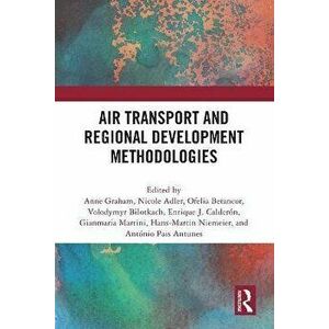 Air Transport and Regional Development Methodologies, Paperback - *** imagine