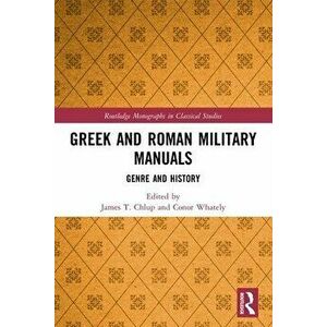 Greek and Roman Military Manuals. Genre and History, Paperback - *** imagine