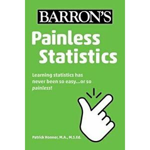Painless Statistics, Paperback - Patrick Honner imagine