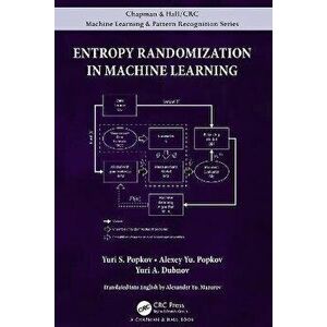 Entropy Randomization in Machine Learning, Hardback - Yuri A. Dubnov imagine