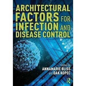 Architectural Factors for Infection and Disease Control, Paperback - *** imagine