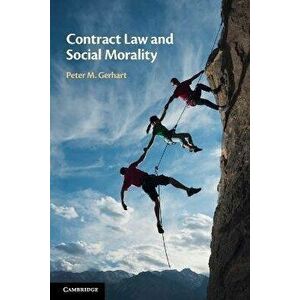 Contract Law and Social Morality, Paperback - *** imagine