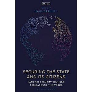 Securing the State and its Citizens. National Security Councils from Around the World, Paperback - *** imagine