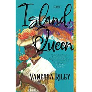 Island Queen. A Novel, Paperback - Vanessa Riley imagine