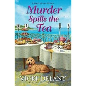 Murder Spills the Tea, Hardback - Vicki Delany imagine
