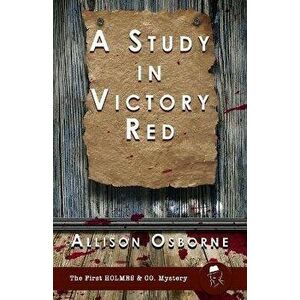 A Study in Victory Red, Paperback - Allison Osborne imagine