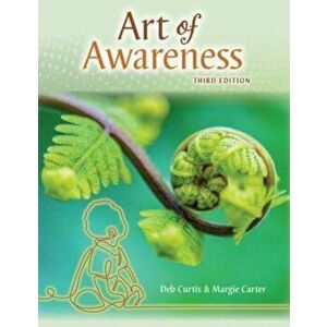 The Art of Awareness. How Observation Can Transform Your Teaching, Paperback - Margie Carter imagine