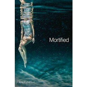 Mortified, Paperback - Amy Rutherford imagine