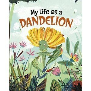 My Life as a Dandelion, Hardback - John Sazaklis imagine