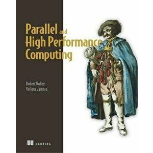 Parallel and High Performance Computing, Paperback - Yuliana Zamora imagine