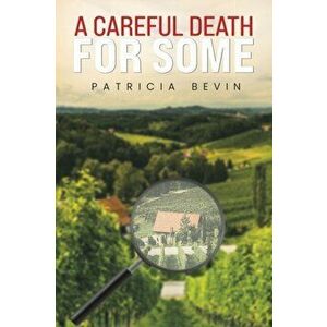 A Careful Death for Some, Paperback - Patricia Bevin imagine