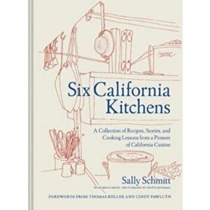 Six California Kitchens, Hardback - Sally Schmitt imagine