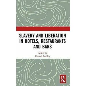 Slavery and Liberation in Hotels, Restaurants and Bars, Paperback - *** imagine
