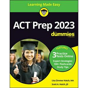 ACT Prep 2023 For Dummies with Online Practice 9th Edition, Paperback - SA Hatch imagine