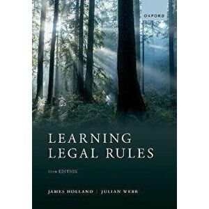 Learning Legal Rules. A Students' Guide to Legal Method and Reasoning, 11 Revised edition, Paperback - *** imagine