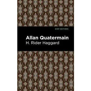 Allan Quatermain, Hardcover - H. Rider Haggard imagine