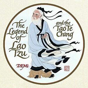 The Legend of Lao Tzu and the Tao Te Ching, Hardcover - *** imagine