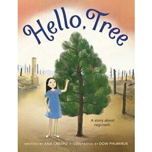 Hello, Tree, Hardcover - Ana Crespo imagine