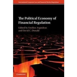 The Political Economy of Financial Regulation, Paperback - *** imagine