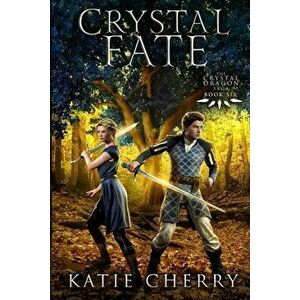 Crystal Fate, Paperback - Katie Cherry imagine