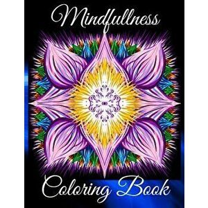 Mindfullness Coloring Book: Therapy Art Relaxing for Men and Women with Horses, Flowers and Trees. Anti-Stress Relieving Mandalas Patterns - Nikolas P imagine