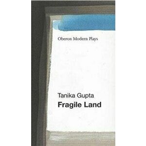 Fragile Land, Paperback - Tanika Gupta imagine