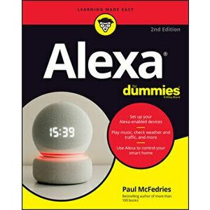 Alexa for Dummies, Paperback - Paul McFedries imagine