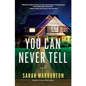 You Can Never Tell, Hardcover - Sarah Warburton imagine