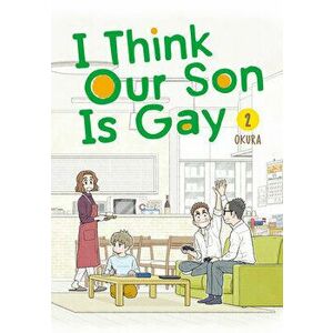 I Think Our Son Is Gay 02, Paperback - *** imagine