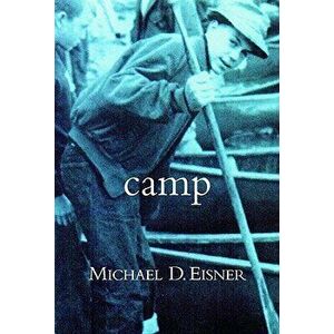 Camp, Hardcover - Michael D. Eisner imagine