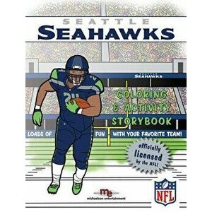 Seattle Seahawks Coloring & Activity Storybook, Paperback - Brad M. Epstein imagine