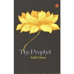 The Prophet, Paperback - Khalil Gibran imagine