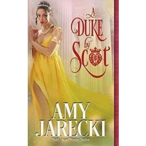 A Duke By Scot, Paperback - Amy Jarecki imagine