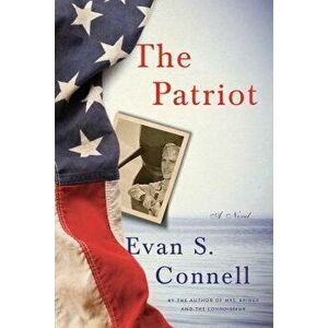 The Patriot, Paperback - Evan S. Connell imagine