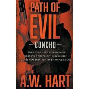 Path of Evil, Paperback - A. W. Hart imagine