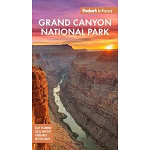 Fodor's Infocus Grand Canyon National Park, Paperback - *** imagine