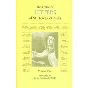 The Collected Letters of St. Teresa of Avila, Vol. 2, Paperback - Kieran Kavanaugh imagine