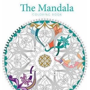 The Mandala Coloring Book, Paperback - *** imagine