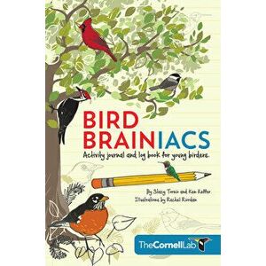 Bird Brainiacs: Activity Journal and Log Book for Young Birders, Paperback - Stacy Tornio imagine