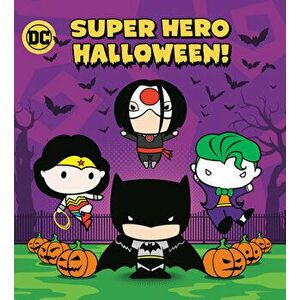 Super Hero Halloween! (DC Justice League), Board book - *** imagine