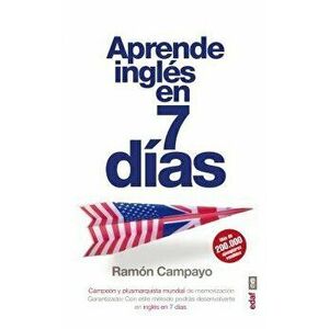 Aprende Ingles En Siete Dias, Paperback - Ramaon Campayo imagine